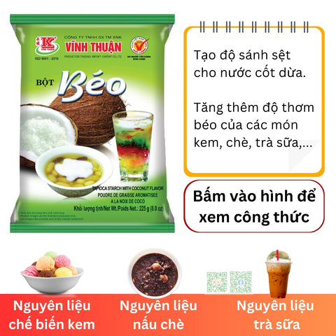 Bột béo Vĩnh Thuận 225g